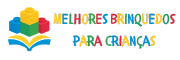 melhores brinquedos para crianças